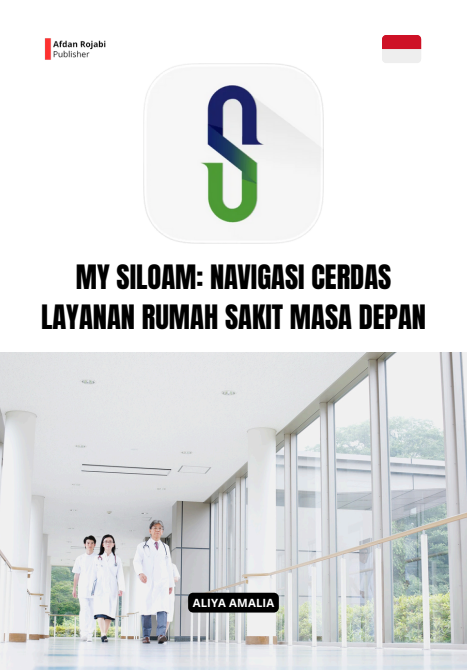 MY SILOAM: Navigasi Cerdas Layanan Rumah Sakit Masa Depan