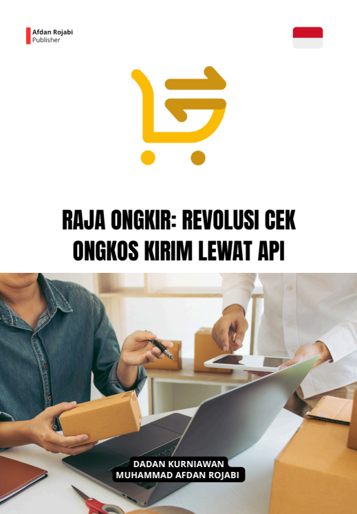 Raja Ongkir: Revolusi Cek Ongkos Kirim Lewat API
