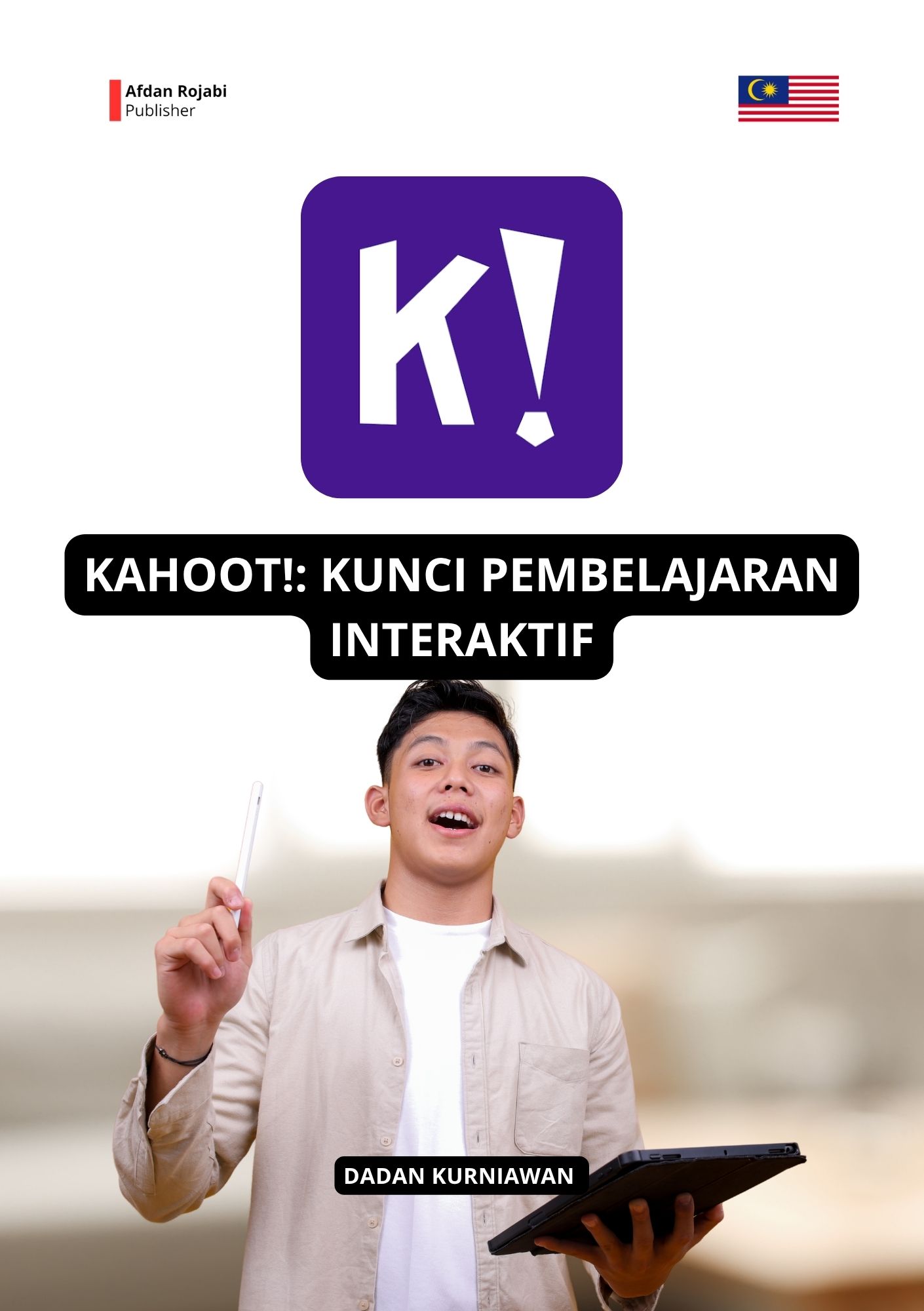 Cover buku Kahoot!: Kunci Pembelajaran Interaktif