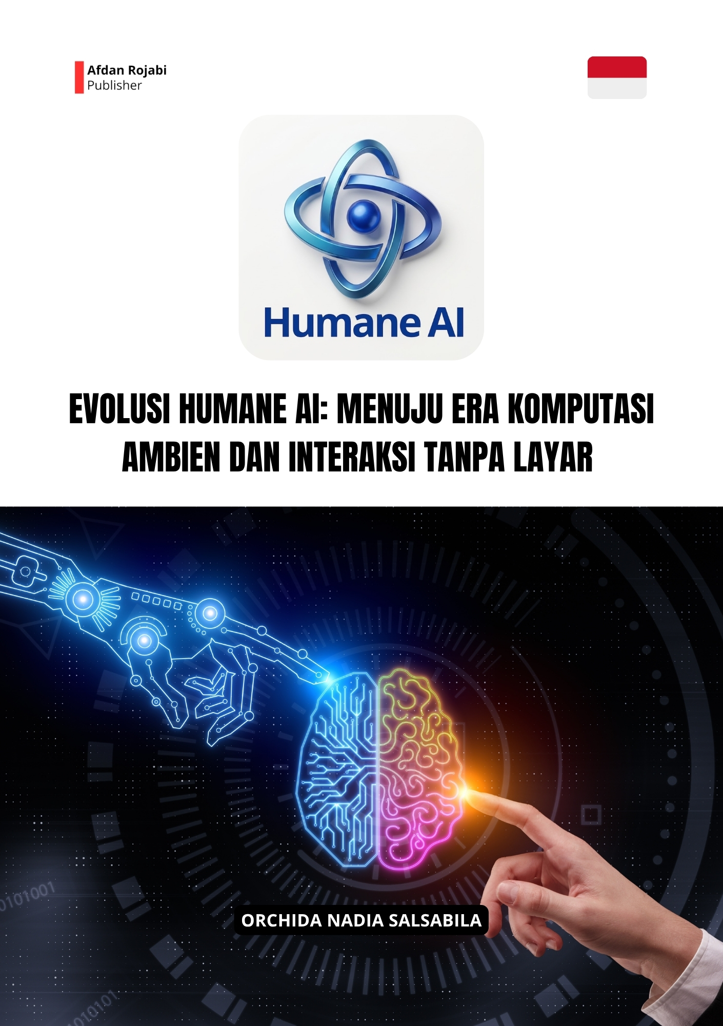 Cover buku Evolusi Humane AI: Menuju Era Komputasi Ambien dan Interaksi Tanpa Layar