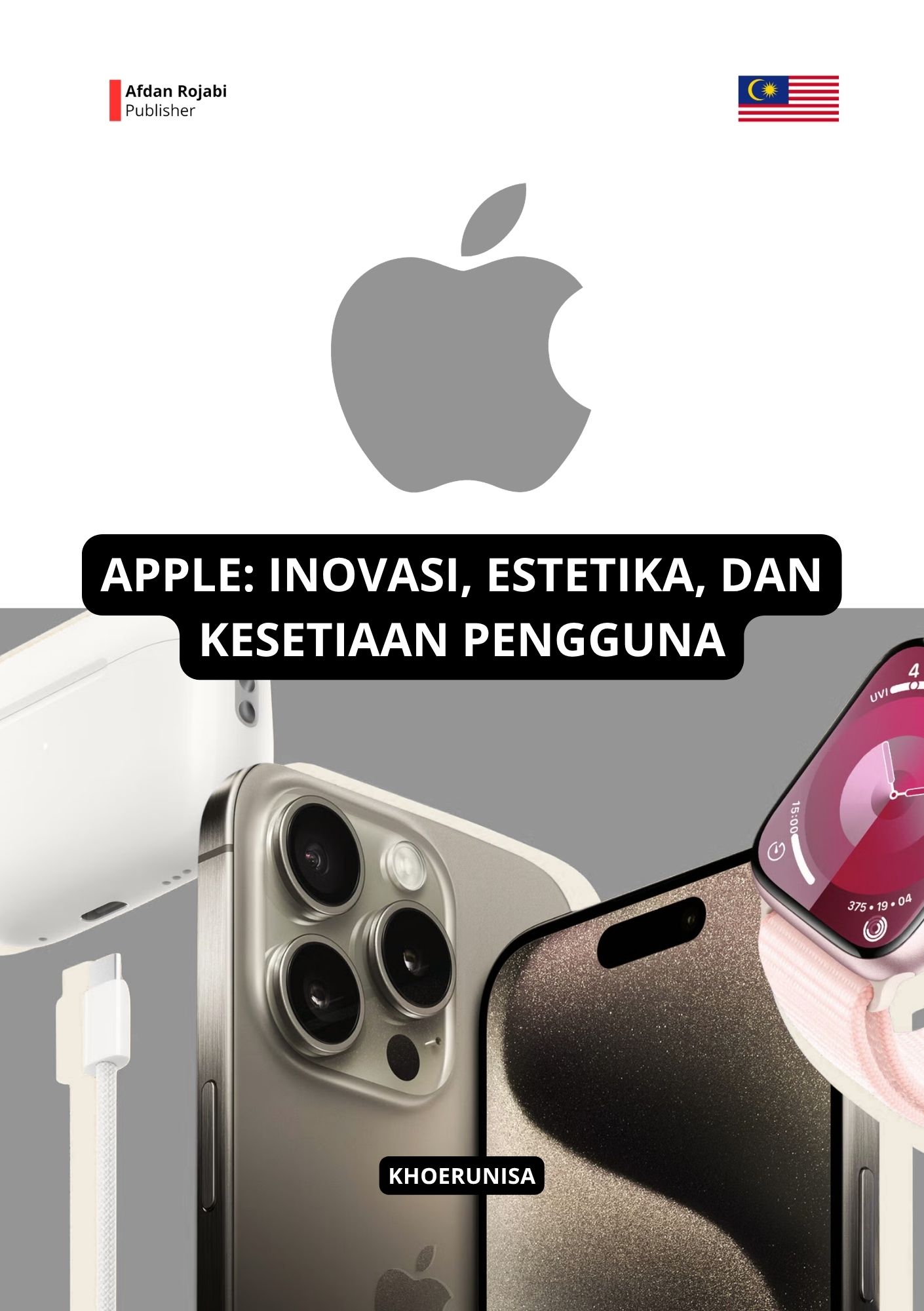Cover buku Apple: Inovasi, Estetika, dan Kesetiaan Pengguna